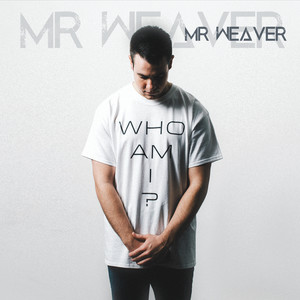 Mr Weaver(Outro)
