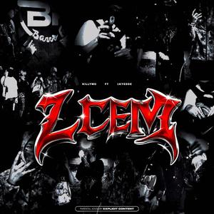 LCEM (feat. 1kYedde) (Explicit)