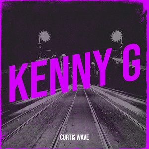 Kenny G (Explicit)