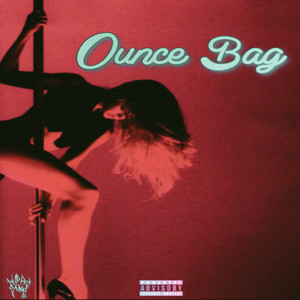 Ounce Bag (Explicit)