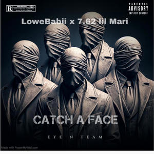 Catch a face (feat. 7.62 lil Mari) [Explicit]