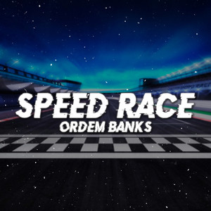 Speed Race (Explicit)