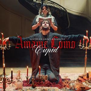 Amame Como Cupid (feat. Grace & Badlove)