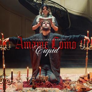 Amame Como Cupid(feat. Grace & Badlove)