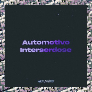 Automotivo Interserdose (Explicit)