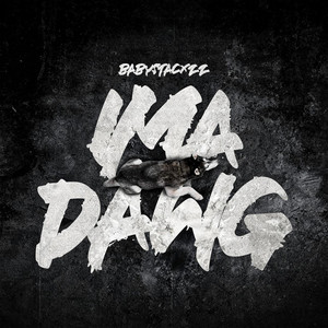 Ima Dawg (Explicit)