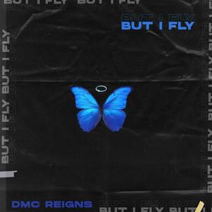 But I Fly (Explicit)