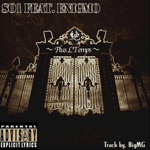 Plus L'Temps(feat. Enigmo)