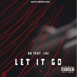 Let It Go (feat. Lac)