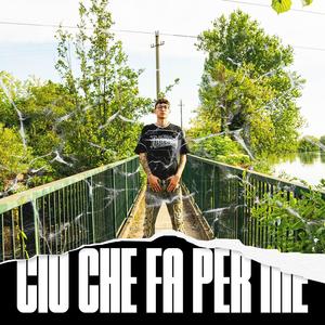 CIÓ CHE FA X ME (Explicit)