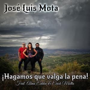 Hagamos que valga la pena (feat. Erick Motta & Alma Edden)