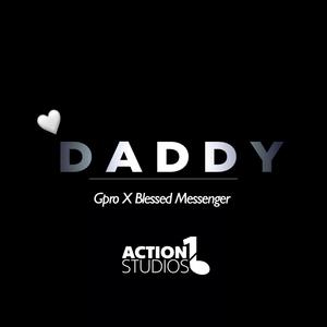 Daddy (feat. Blessed Messenger)