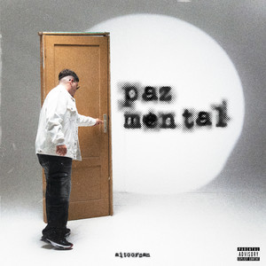 Paz Mental (Explicit)