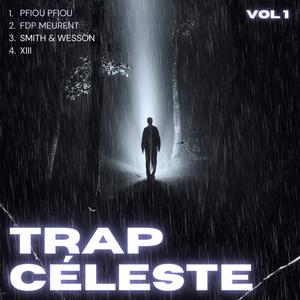 TRAP CÉLESTE VOL. 1 (Explicit)