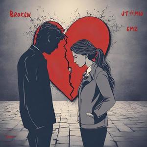 Broken (feat. Emz) (Explicit)