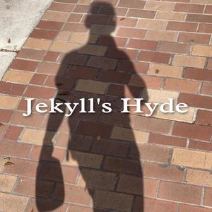 Jekyll's Hyde (Explicit)