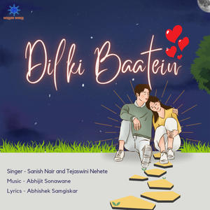 DIl ki Baatein (feat. Tejaswini Nehete)