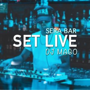 SET LIVE (SERA BAR)