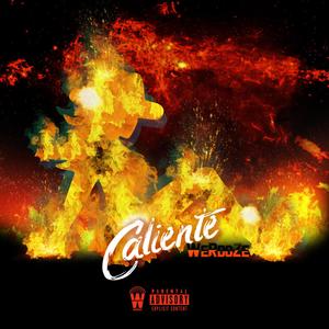 Caliente (Explicit)