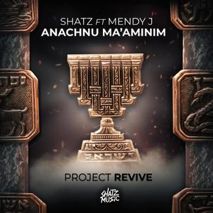 Anachnu Ma'aminim (feat. Mendy J)