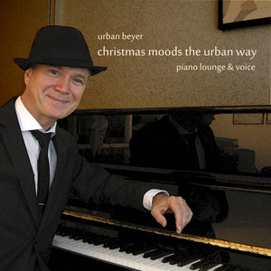 christmas moods the urban way (Piano Lounge & Voice)