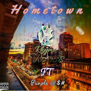 Hometown (feat. Purple @$#) (Explicit)