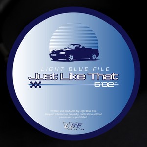 Just Like That (Car Mix)
