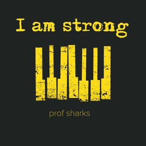 I am strong