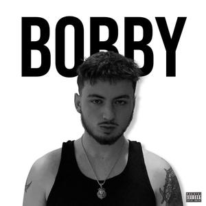 Bobby (Explicit)