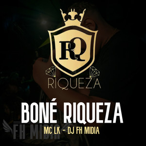 BONÉ RIQUEZA (Explicit)