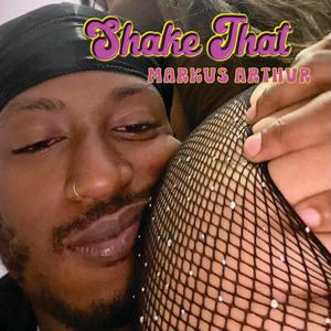 Shake That (feat. JONNY DA KIDD) [Explicit]