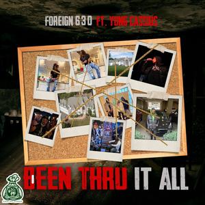 Been Thru It All (Explicit)