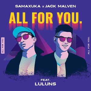 ALL FOR YOU.