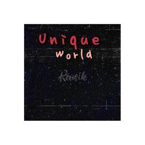 Unique World (Explicit)