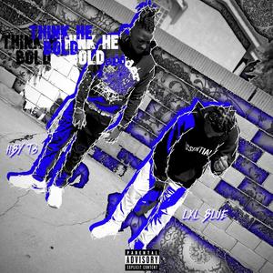 Think He Bold (feat. HBY T3) (Explicit)