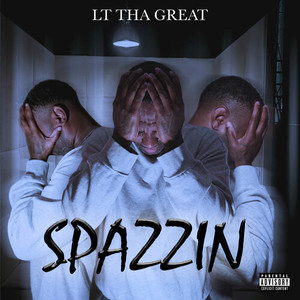 Spazzin (Explicit)