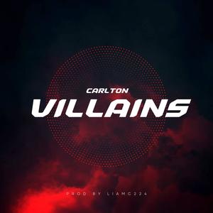 Villains (feat. LiamC224) [Explicit]