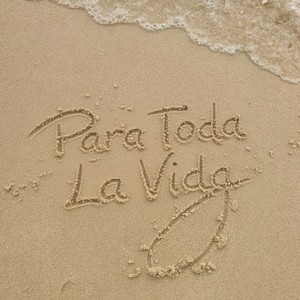 Para toda la vida