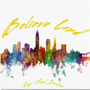 Believe Land: Trap Soul Edition (Deluxe)