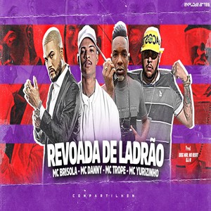Revuada De Ladrao (Explicit)