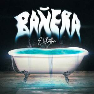 Bañera (Explicit)