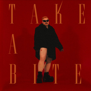 Take A Bite (Explicit)