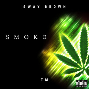 Smoke (Explicit)