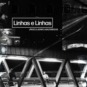 Linhas e Linhas (feat. WALTEREGOS & L4Z4RO) (Single Edit) (Explicit)