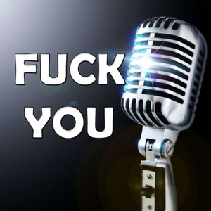 F**k you (伴奏)
