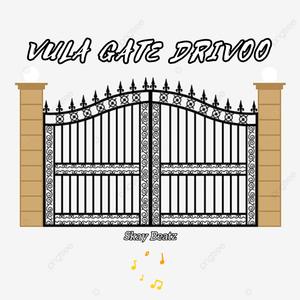 Vula Gate Drivoo (Explicit)