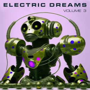 Electric Dreams, Vol. 3