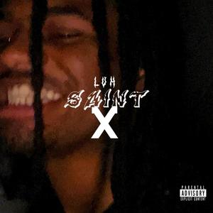 Luh Saint X (Explicit)