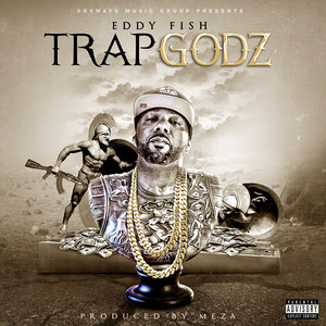 Trap Godz (Explicit)