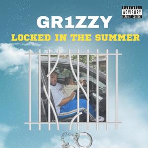 Locked In The Summer (Explicit)